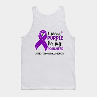 I Wear Purple For My Daughter Cystic Fibrosis Awareness Tank Top